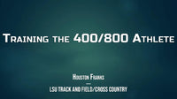 Thumbnail for Training the 400/800 Athlete