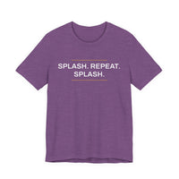 Thumbnail for Splash. Repeat. Splash. — Basketball T-Shirt