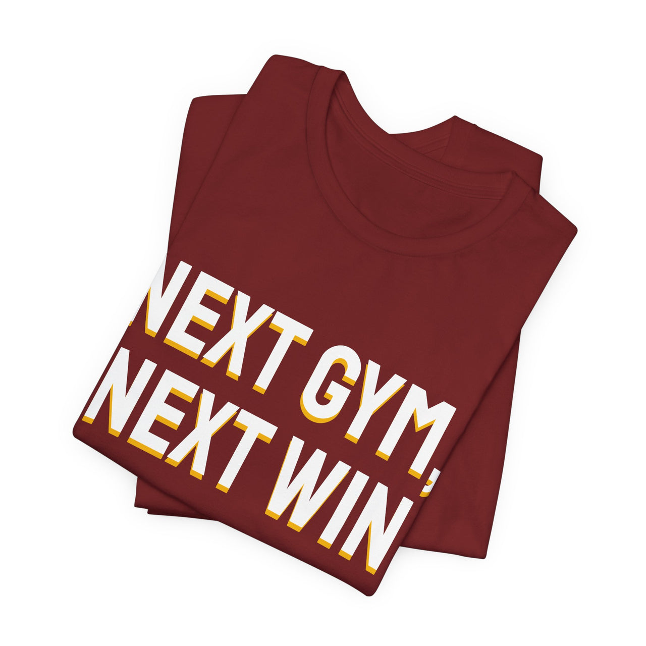 Next Gym, Next Win — Basketball T-Shirt