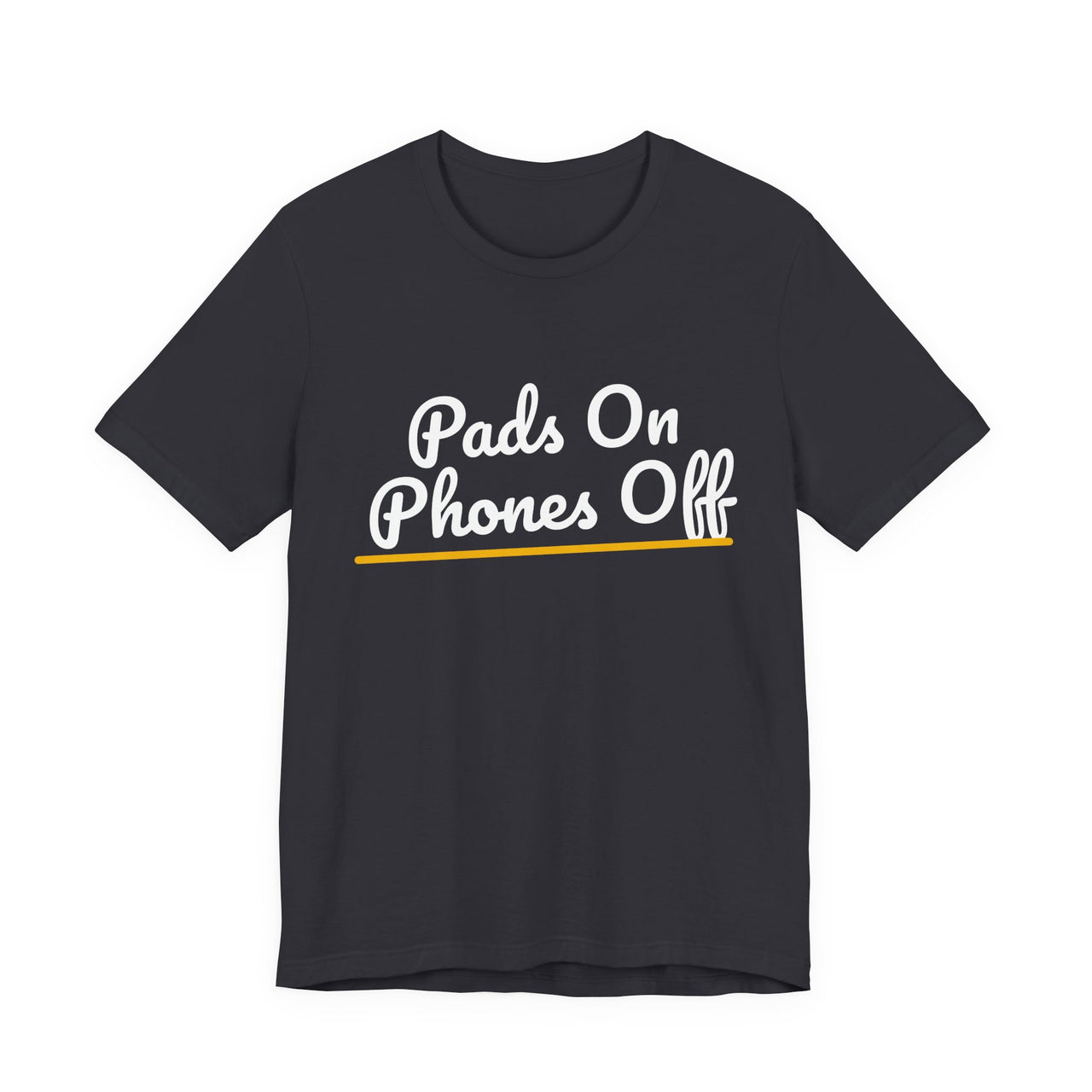 Pads On Phones Off — Football T-Shirt