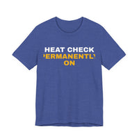 Thumbnail for Heat Check Permanently On — Basketball T-Shirt