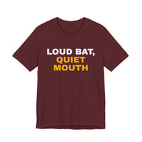 Thumbnail for Loud Bat, Quiet Mouth — Baseball T-Shirt