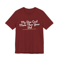 Thumbnail for My Bow Cost More Than Your Bat — Softball T-Shirt