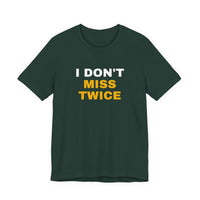Thumbnail for I Don't Miss Twice — Basketball T-Shirt