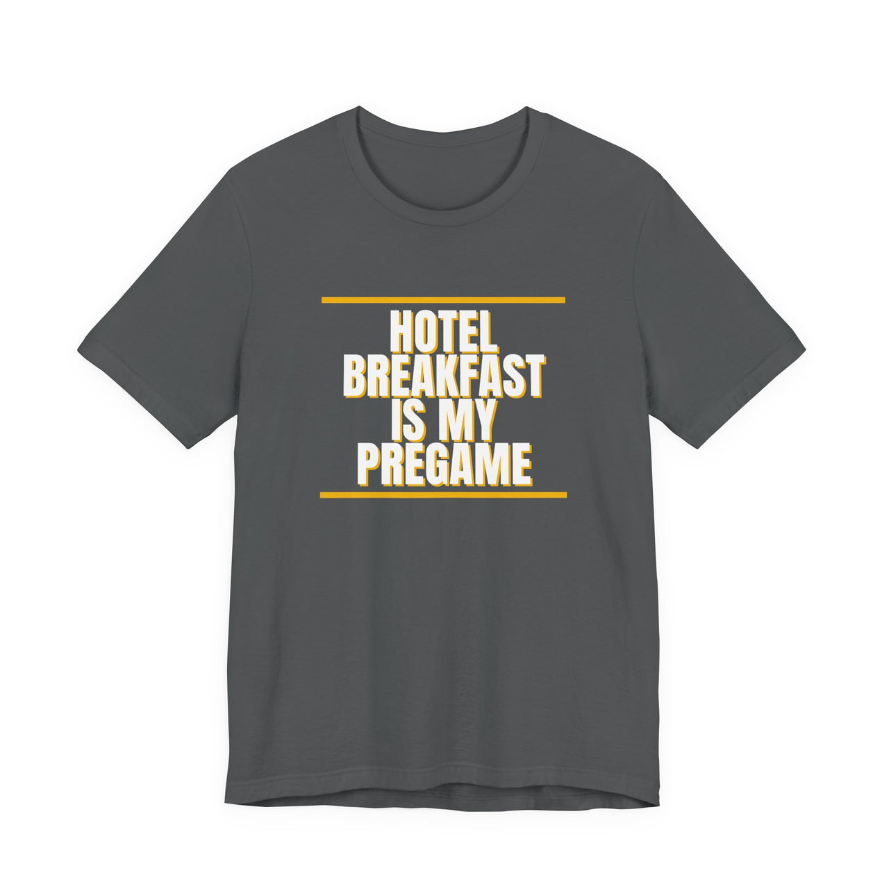 Hotel Breakfast Is My Pregame — Basketball T-Shirt