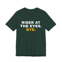 Thumbnail for Riser At The Eyes. Bye. — Softball T-Shirt