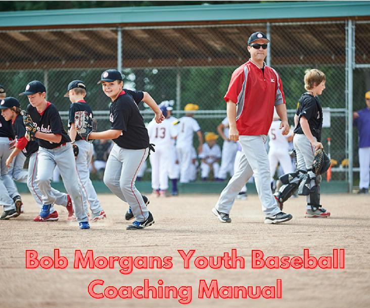 Coaching Youth Baseball - Coaches Manual