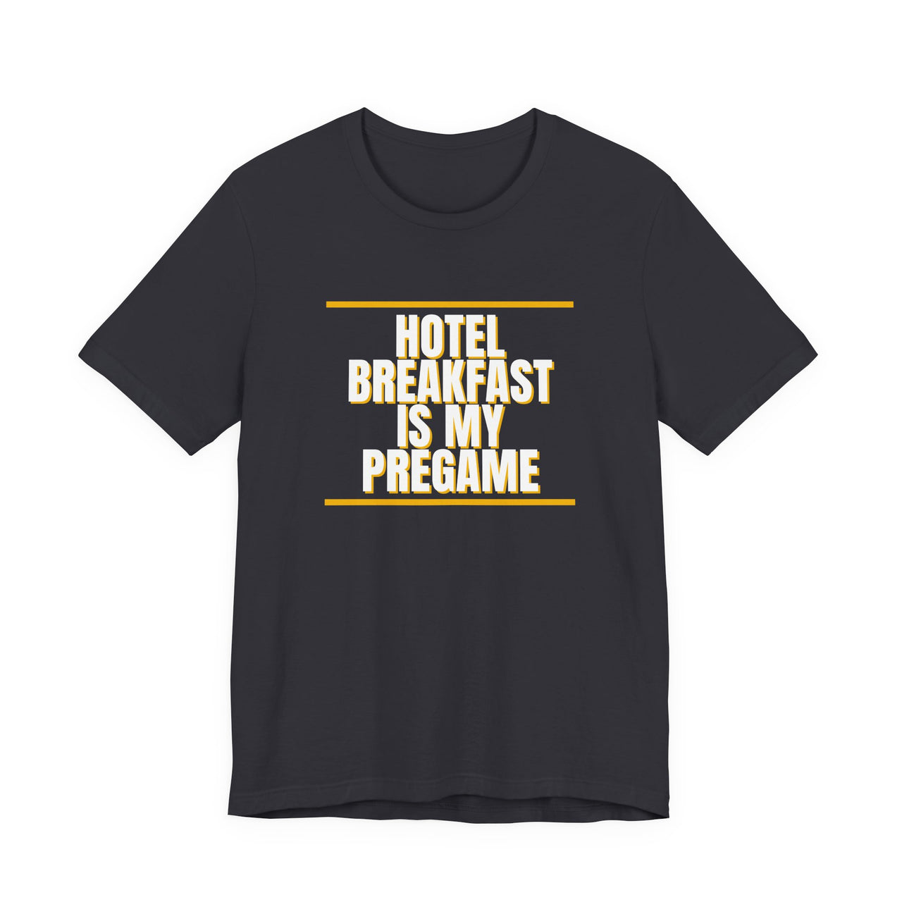 Hotel Breakfast Is My Pregame — Basketball T-Shirt