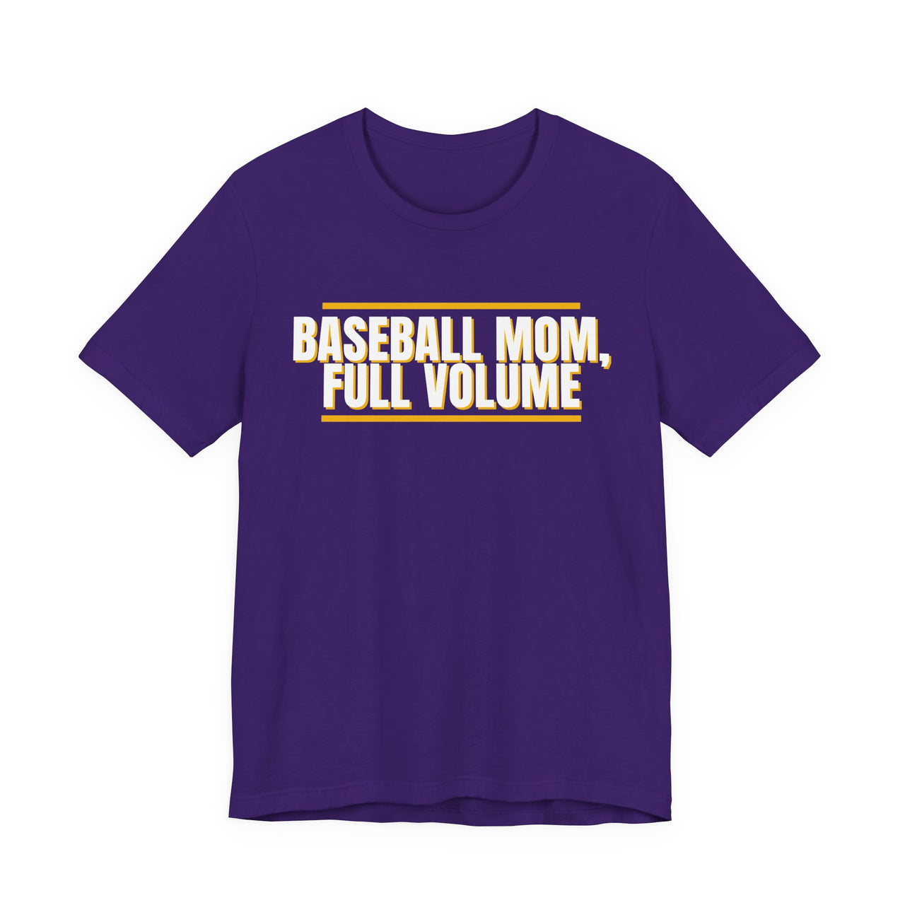 Baseball Mom, Full Volume — Baseball T-Shirt