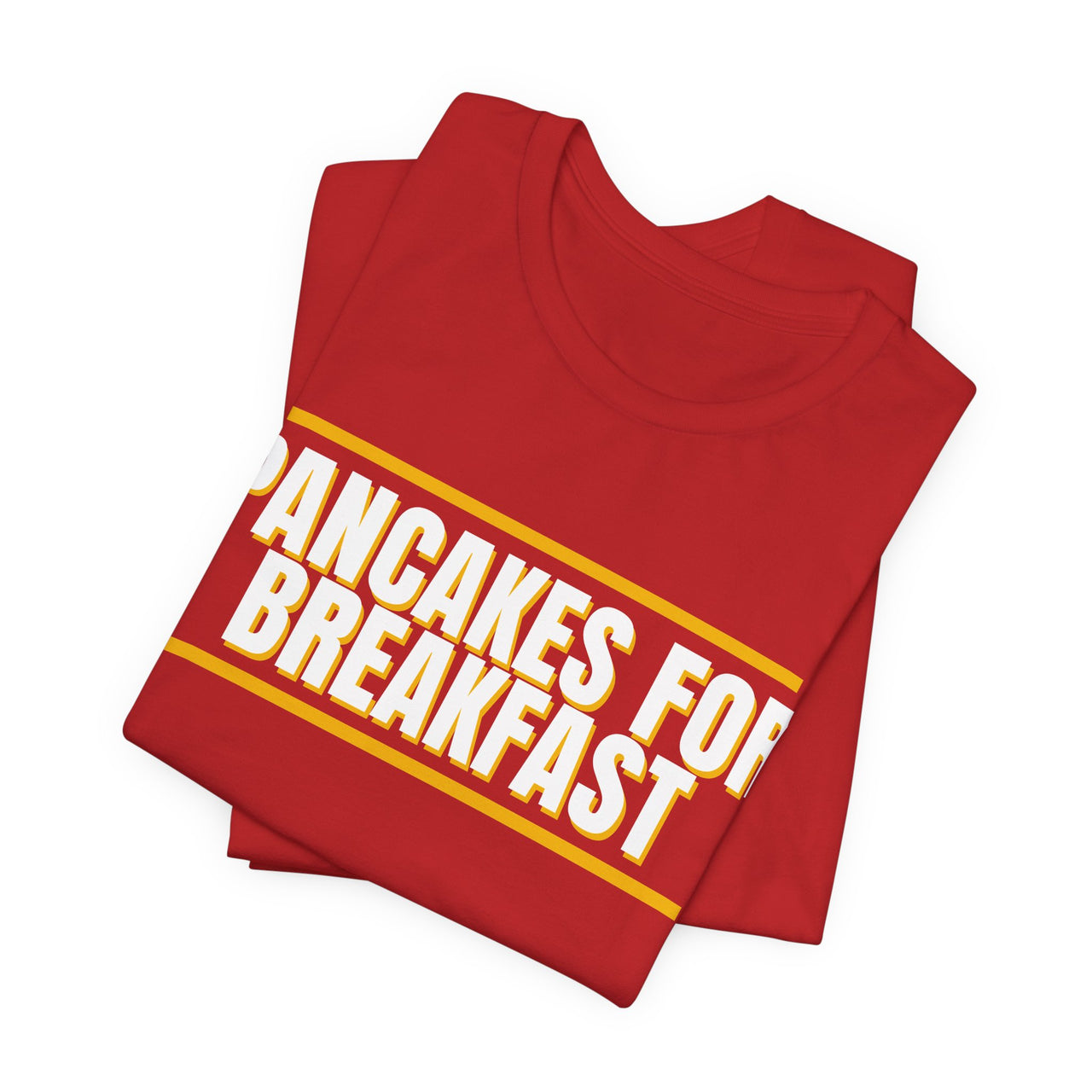 Pancakes For Breakfast — Football T-Shirt