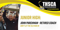 Thumbnail for Don`t Let The Old Man In - John Parchman, THSCA HOH Member