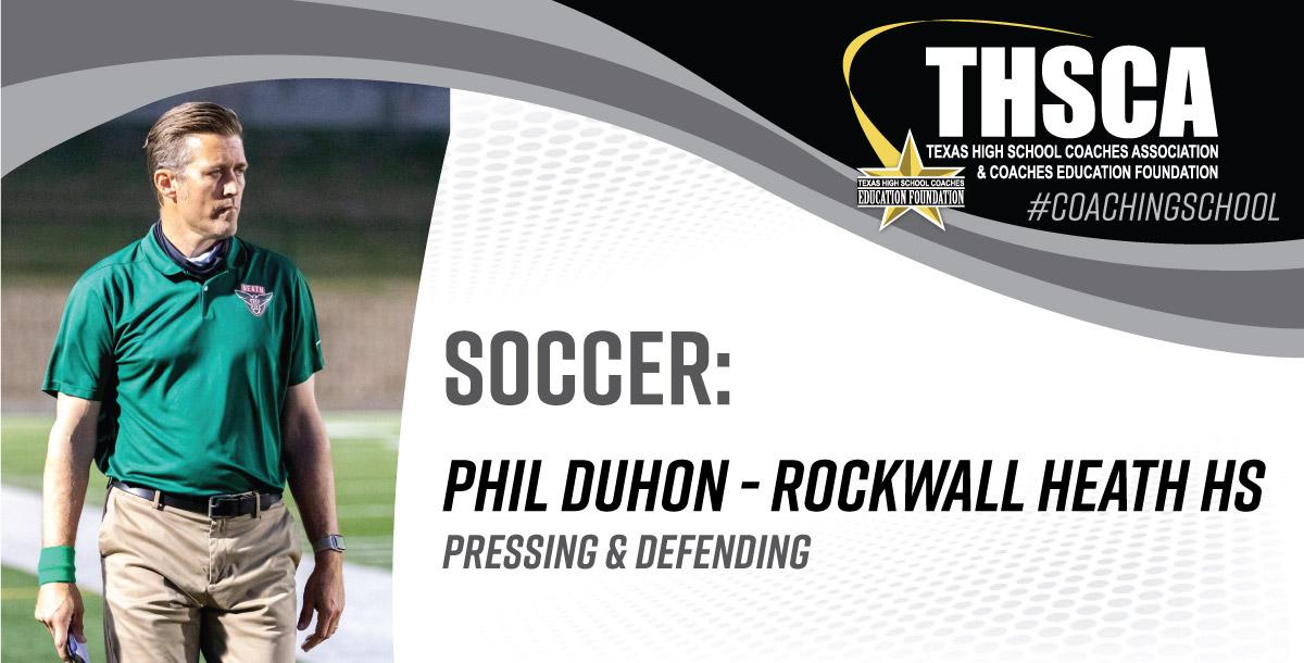 Pressing & Defending - Phil Duhon, Rockwall Heath HS