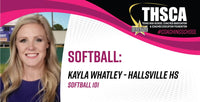 Thumbnail for Softball 101 - Kayla Whatley, Hallsville HS