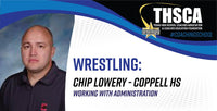 Thumbnail for Working with Administration - Chip Lowery, Coppell HS