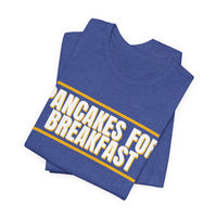 Thumbnail for Pancakes For Breakfast — Football T-Shirt