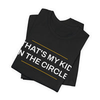 Thumbnail for That's My Kid In The Circle — Softball T-Shirt