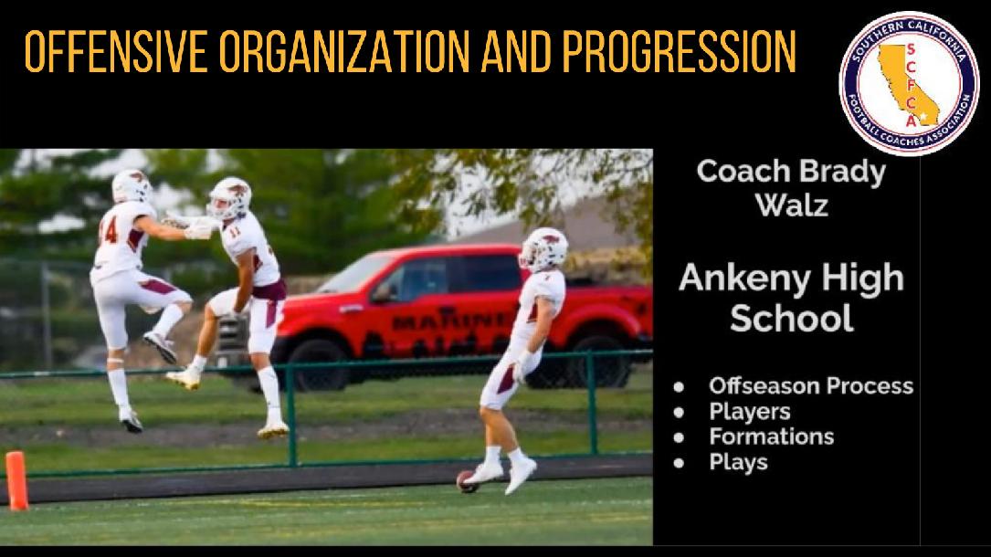 Brady Walz, Ankeny HS, IA - Offensive Organization and Progression