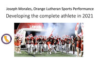 Thumbnail for Joe Morales, Orange Lutheran HS - Developing the Complete Athlete in 2021