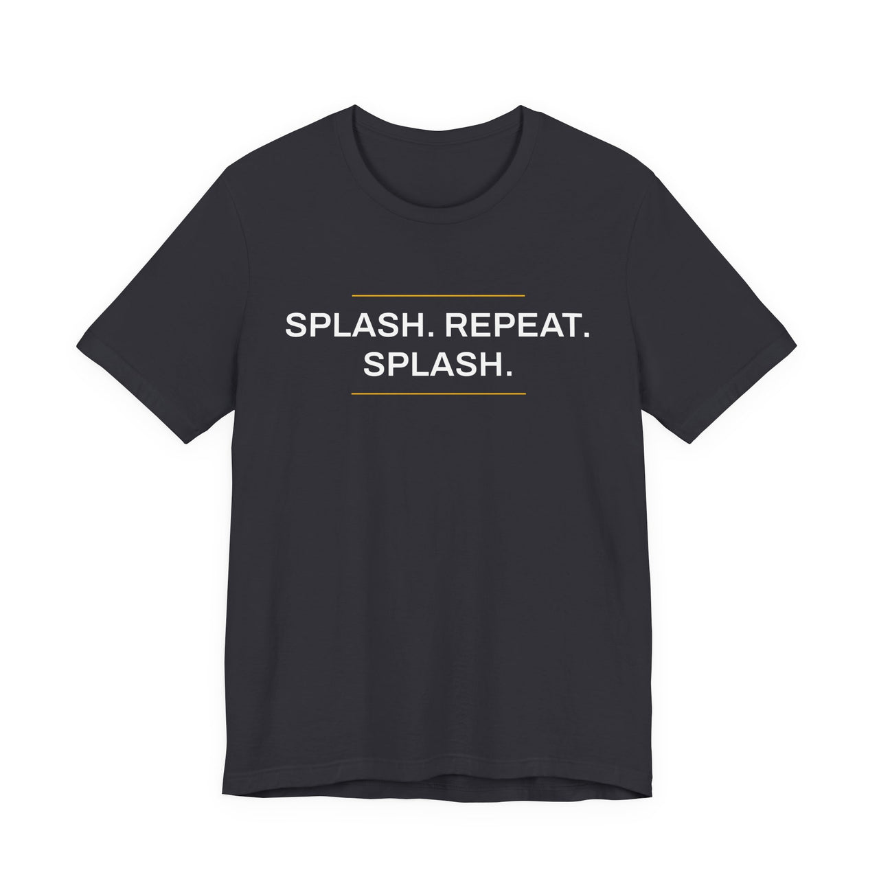 Splash. Repeat. Splash. — Basketball T-Shirt