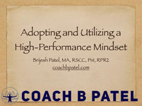 Thumbnail for Adopting and Utilizing a High-Performance Mindset
