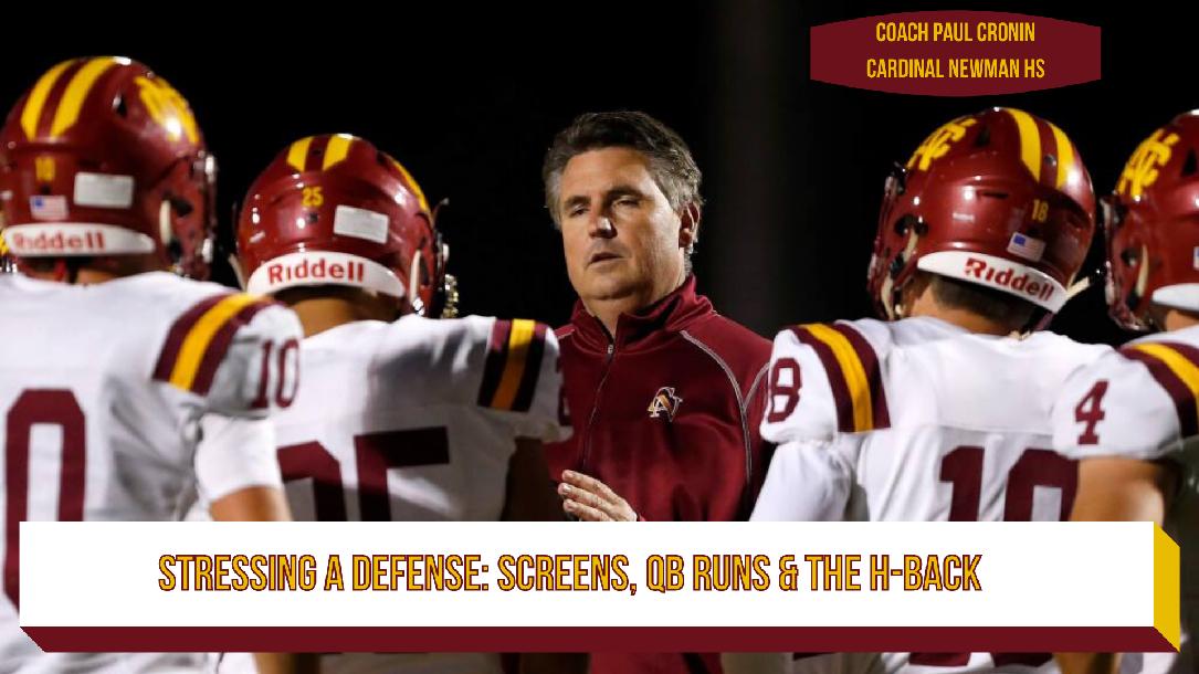 Paul Cronin - Stressing a Defense: Screens, QB Runs and Using an H-Back