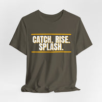 Thumbnail for Catch. Rise. Splash. — Basketball T-Shirt