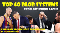Thumbnail for Top 40 BLOB Systems from 2021 Euroleague
