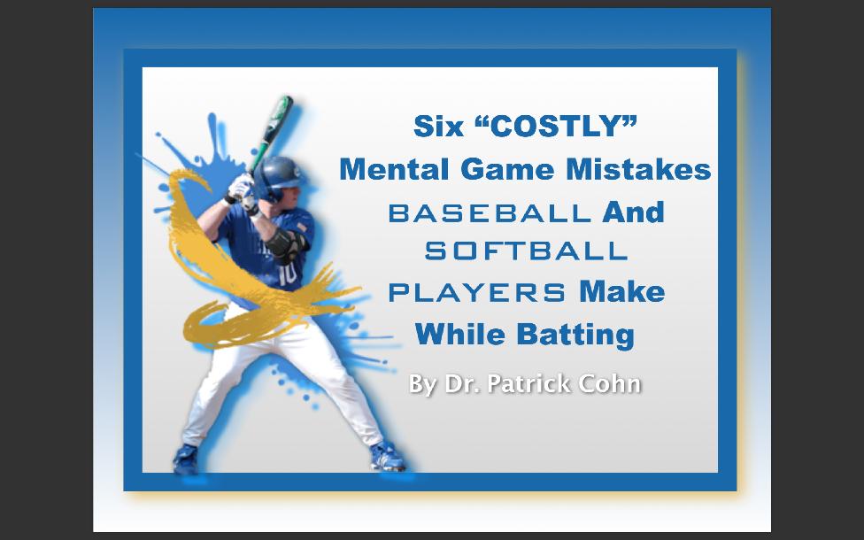 The Mental Game of Baseball and Softball