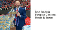 Thumbnail for Ryan Pannone: European Concepts, Trends & Tactics