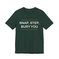 Thumbnail for Snap, Step, Bury You — Football T-Shirt