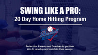 Thumbnail for Swing Like a Pro: 20 Day Home Hitting Program