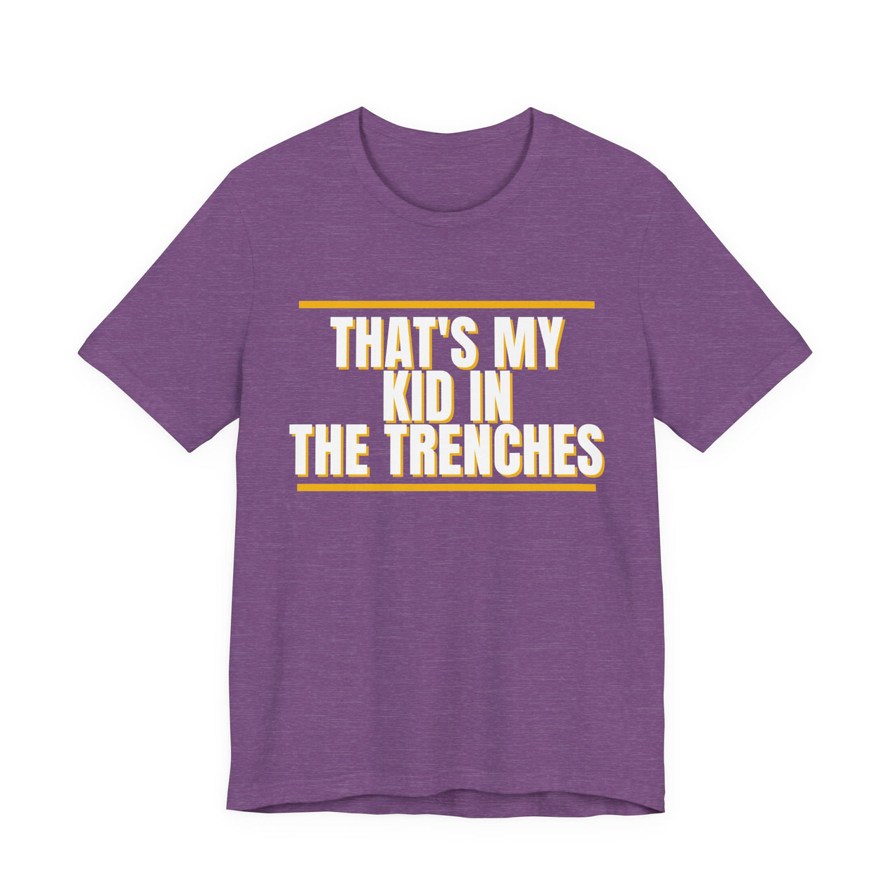That's My Kid In The Trenches — Football T-Shirt