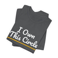 Thumbnail for I Own This Circle — Softball T-Shirt