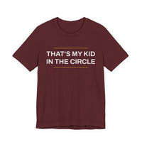 Thumbnail for That's My Kid In The Circle — Softball T-Shirt