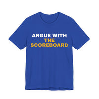 Thumbnail for Argue With The Scoreboard — Football T-Shirt