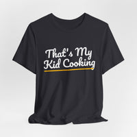 Thumbnail for That's My Kid Cooking — Basketball T-Shirt