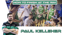 Thumbnail for How To Finish At The Rim - The Masterclass