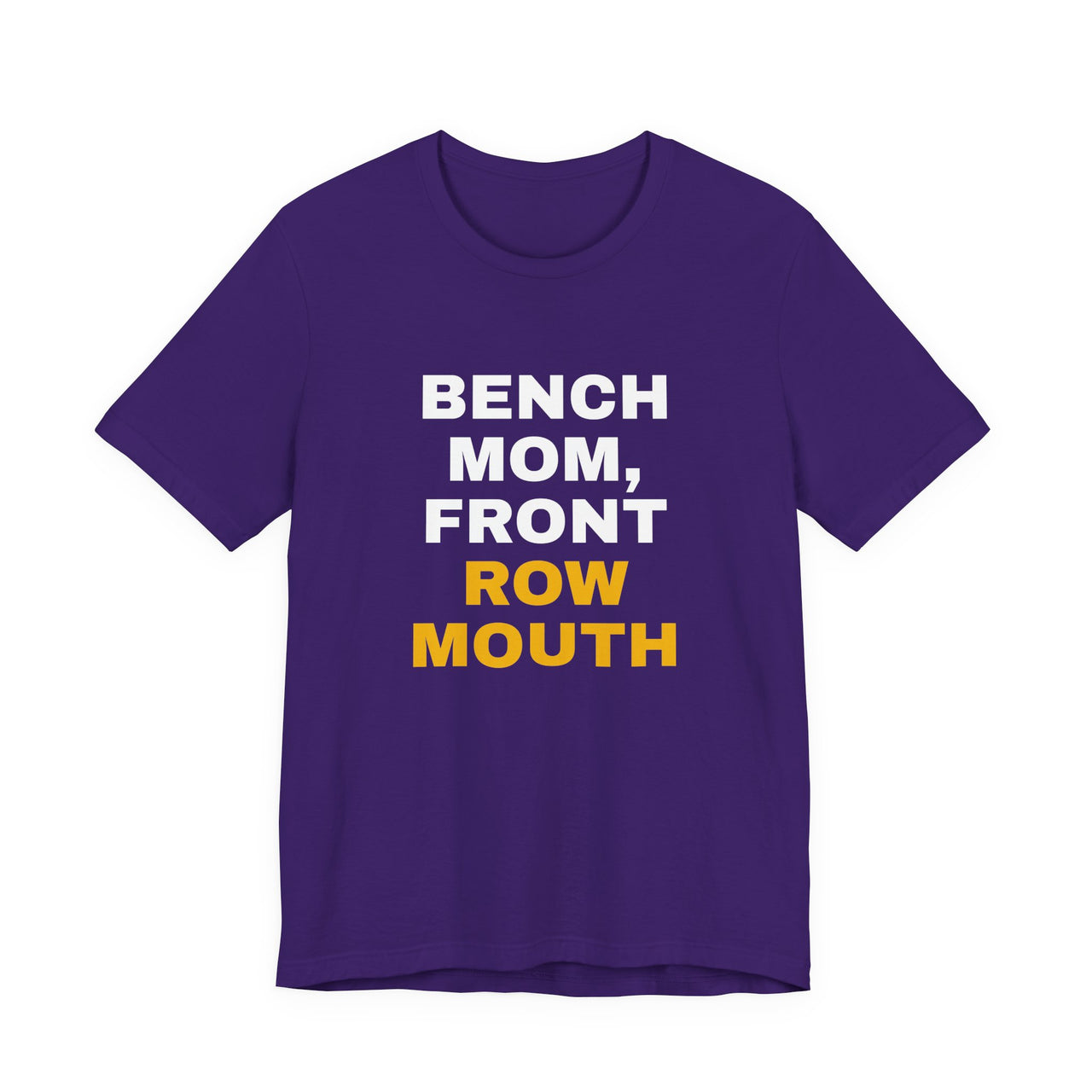Bench Mom, Front Row Mouth — Basketball T-Shirt