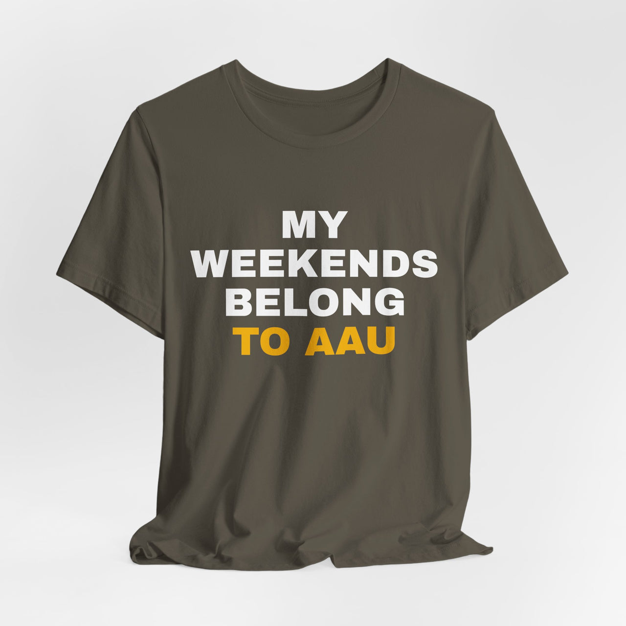 My Weekends Belong To AAU — Basketball T-Shirt