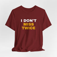 Thumbnail for I Don't Miss Twice — Basketball T-Shirt