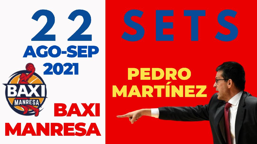 22 sets by PEDRO MART�NEZ in BAXI Manresa (Start 2021/2022)