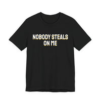 Thumbnail for Nobody Steals On Me — Baseball T-Shirt