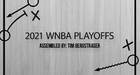 Thumbnail for 2021 WNBA PLAYOFFS (250 PAGES)