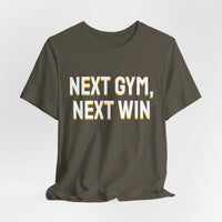 Thumbnail for Next Gym, Next Win — Basketball T-Shirt