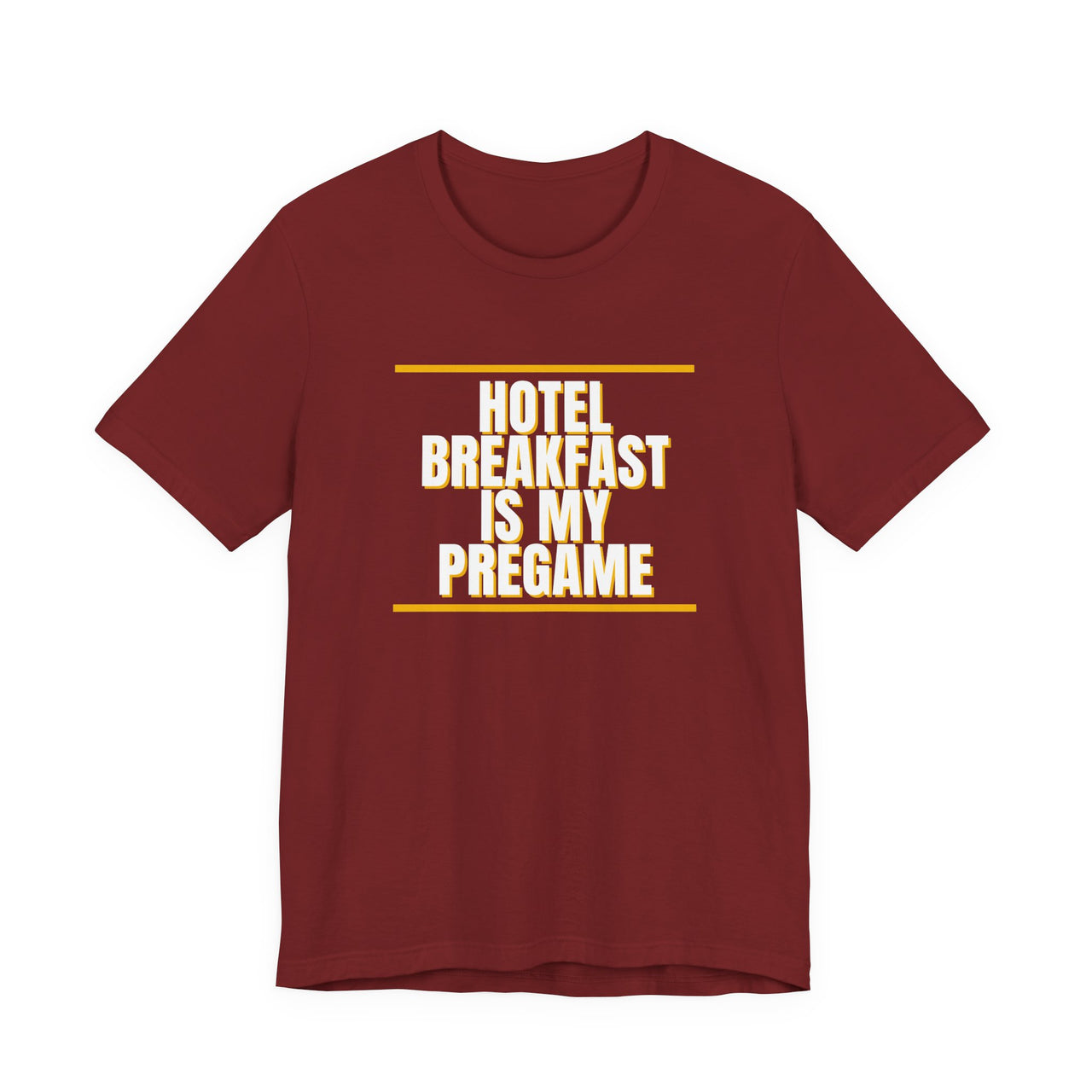 Hotel Breakfast Is My Pregame — Basketball T-Shirt