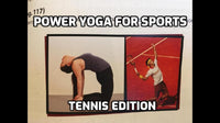 Thumbnail for Power Yoga for Sports FULL Tennis Training Kit