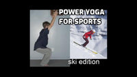 Thumbnail for Power Yoga for Sports FULL Skiers Training Kit