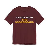 Thumbnail for Argue With The Scoreboard — Football T-Shirt