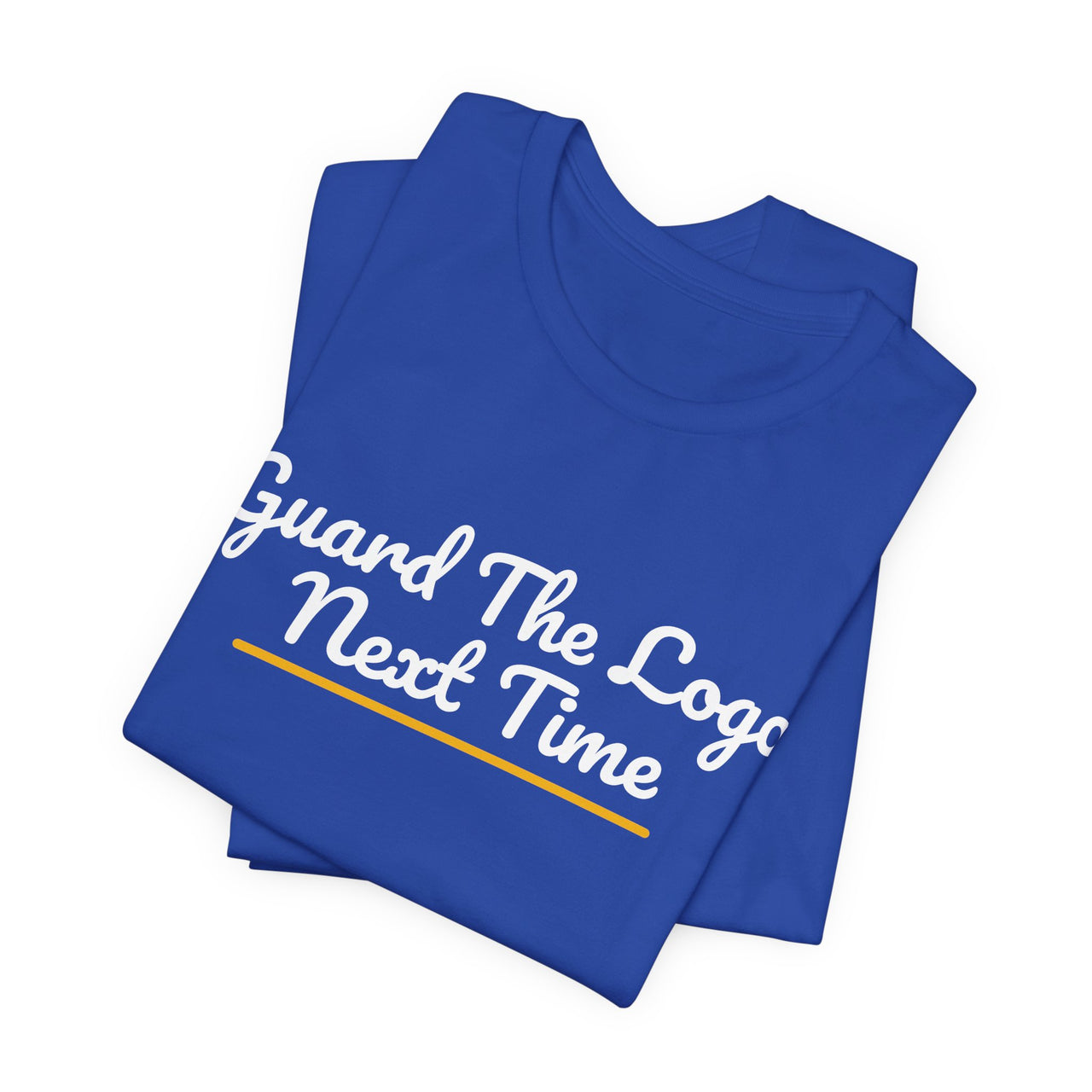 Guard The Logo Next Time — Basketball T-Shirt