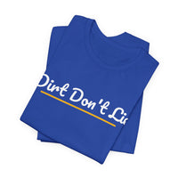 Thumbnail for Dirt Don't Lie — Baseball T-Shirt